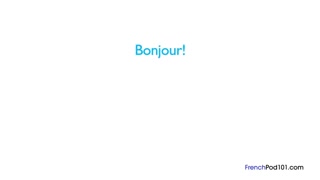 Learn French - How to Greet People in French