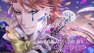 kuroshitsuji book of circus full ending