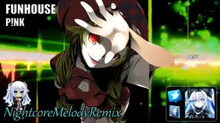 Nightcore - Funhouse