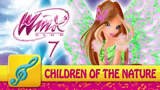 Winx Club - Season 7 - Song Ep.6 - Children of the nature ...