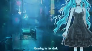 「Nightcore」→ And We Run