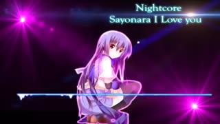 Nightcore _ Sayonara I LOVE YOU