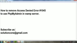 How to remove phpMyAdmin Access denied Error #1045