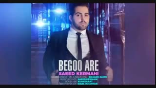 King Music: سعیدکرمانی "بگو آره"