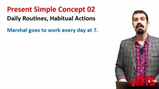 گرامر آیلتس - مفاهیم حال ساده - Present Simple Concepts