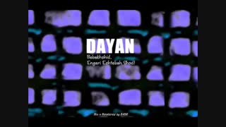 Dayan - Bebakhshid Engari Eshtebah Shod