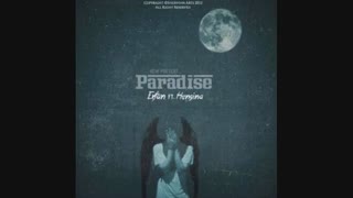 Erfan Ft Hengina- Paradise