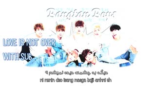 bts-love is not over شاید امروز برم خونه ی مامان جونم و تا شنبه نتونم بیام....