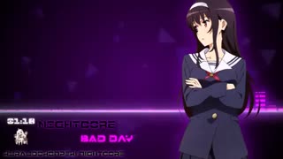 bad day-nightcore