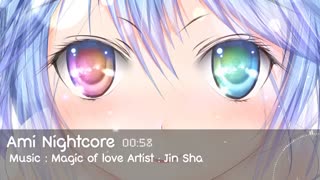 Nightcore-magic of love