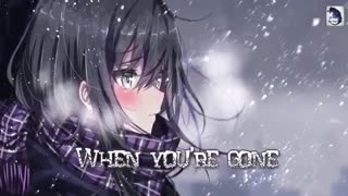 Nightcore When you're gone نایتکور وقتی تو رفتی