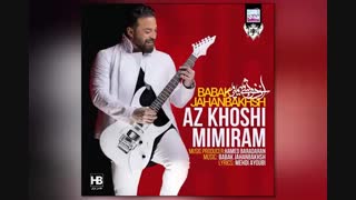 دانلود آهنگ جدید بابک جهانبخش به نام از خوشی میمیرم